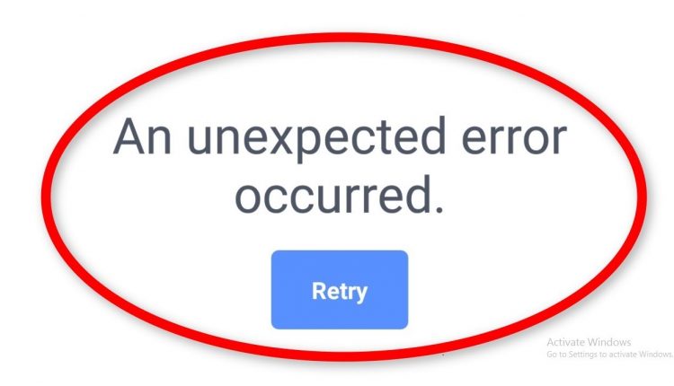 How to Fix an Unexpected Error has Occurred