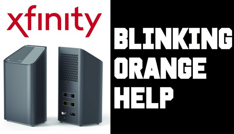 How to Fix Blinking Xfinity Router Orange Light